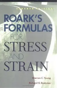 Roark's Formulas for Stress and Strain, 7th edition (repost)
