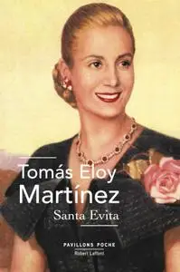 Tomás Eloy Martínez, "Santa Evita"
