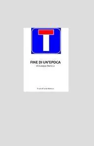 La fine di un’epoca