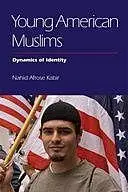 «Young American Muslims» by Nahid Afrose Kabir