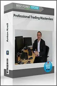 Anton Kreil - Profesional Trading Forex Mastecalass