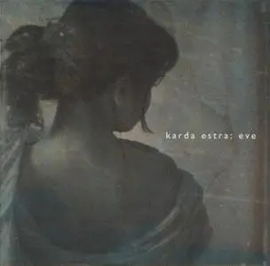 Karda Estra - 5 Studio Albums (2001-2009)
