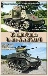 US Light Tanks in the World War II: Weapons and military equipment of the world