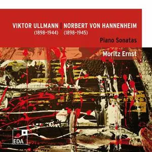 Moritz Ernst - Viktor Ullmann / Norbert von Hannenheim: Piano Sonatas (2022)
