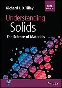 Understanding Solids: The Science of Materials Ed 3