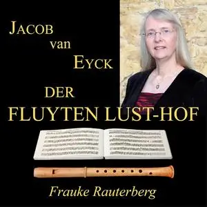 Frauke Rauterberg - Van Eyck: Der Fluyten Lust-Hof (2023)