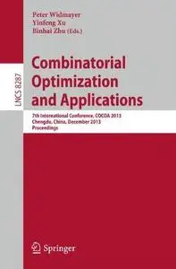 Combinatorial Optimization and Applications: 7th International Conference, COCOA 2013, Chengdu, China, December 12-14, 2013, Pr