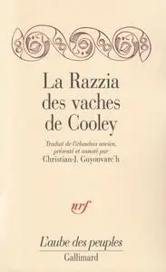 Anonymes, Christian-J. Guyonvarc'h, "La Razzia des vaches de Cooley"
