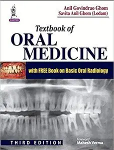 Textbook of Oral Medicine + Basic Oral Radiology (Repost)