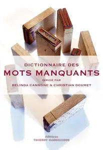Collectif, "Dictionnaire des mots manquants"