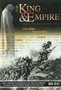 History Channel - For King and Empire: Canada's Soldiers in the Great War (2001)