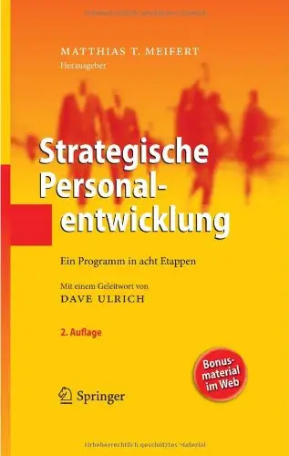 Strategische Personalentwicklung: Ein Programm in acht Etappen, 2 Auflage