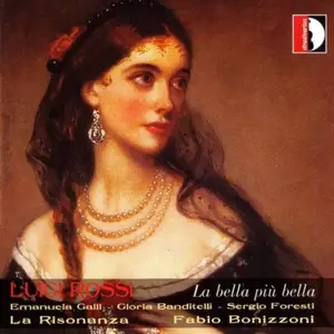 Fabio Bonizzoni, La Risonanza - Luigi Rossi: La bella più bella (2004)