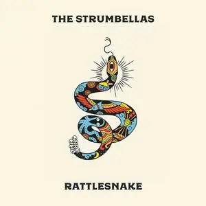 The Strumbellas - Rattlesnake (2019)