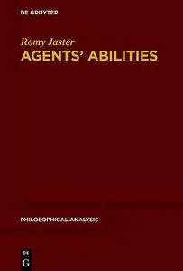 «Agents’ Abilities» by Romy Jaster