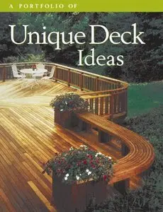 A Portfolio of Unique Deck Ideas (repost)