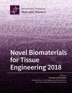 Novel Biomaterials for Tissue Engineering 2018 (Repost)
