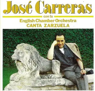 Jose Carreras - canta Zarzuela - Carreras-RosMarba-English chamber Orch.