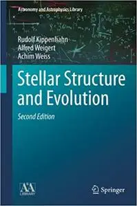 Stellar Structure and Evolution (Repost)