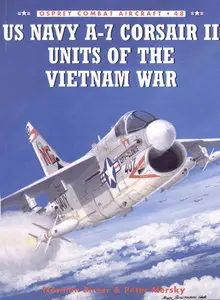 US NAVY A-7 Corsair II Units of the Vietnam War-Combat Aircraft Series 48