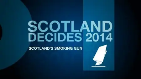 BBC - Scotland's Smoking Gun (2014)