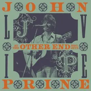 John Prine - Live At The Other End, Dec. 1975 (2021)