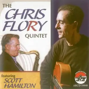 The Chris Flory Quintet feat. Scott Hamilton - The Chris Flory Quintet feat. Scott Hamilton (2011)