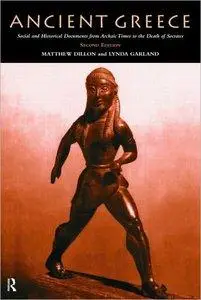 Ancient Greece: Social & Historical Documents from Archaic Times to the Death of Socrates [Repost]