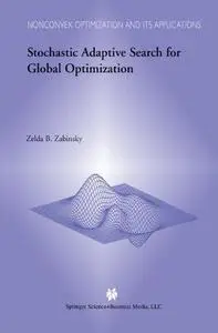 Stochastic Adaptive Search for Global Optimization