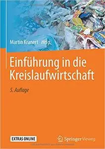 Einführung in die Kreislaufwirtschaft: Planung -- Recht -- Verfahren (Repost)