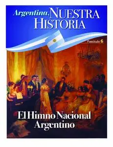 Argentina nuestra historia – agosto 2021