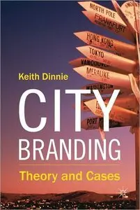 City Branding: Theory and Cases (repost)