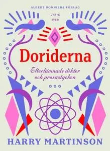 «Doriderna : Efterlämnade dikter och prosastycken» by Harry Martinson