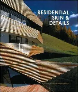 Residential Skin & Details (Repost)