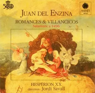 Juan Del Enzina - Romances & Villancicos - Hesperion XX - Jordi Savall