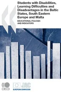 Students with Disabilities, Learning Difficulties and Disadvantages in the Baltic States, South Eastern Europe and Malta