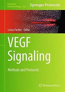 VEGF Signaling: Methods and Protocols