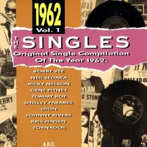 VA - The Singles - Original Single Compilation Of The Year 1962 [Vol 1 & 2] (1984)