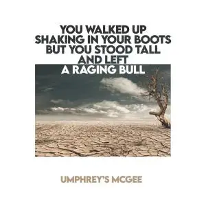 Umphrey's Mcgee - You Walked Up Shaking In Your Boots... (2021)