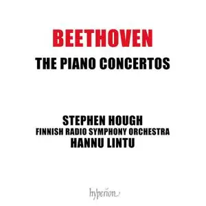 Stephen Hough, Finnish Radio Symphony Orchestra, Hannu Lintu - Beethoven: The Piano Concertos (2020) [Digital Download 24/96]