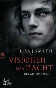 Lisa J. Smith - Visionen Der Nacht 02 - Der Geheime Bund