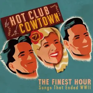 Hot Club of Cowtown - The Finest Hour (2020)