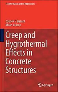 Creep and Hygrothermal Effects in Concrete Structures (Repost)
