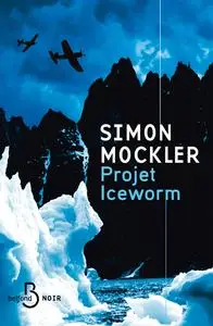Projet Iceworm - Chloé Royer & Simon Mockler