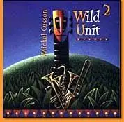 Michel Cusson - Wild Unit 2