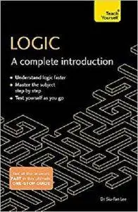 Logic: A Complete Introduction (Complete Introductions)