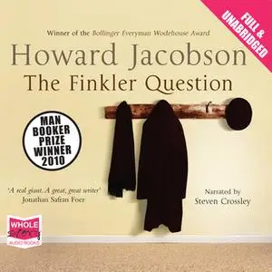 «The Finkler Question» by Howard Jacobson (Ph.D.)