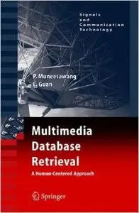 Multimedia Database Retrieval:: A Human-Centered Approach (repost)