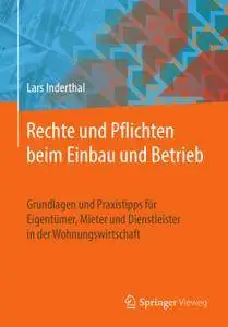 Rechte und Pflichten beim Einbau und Betrieb von Rauchwarnmeldern