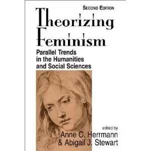 Theorizing Feminism: Parallel Trends in the Humanities and Social Sciences